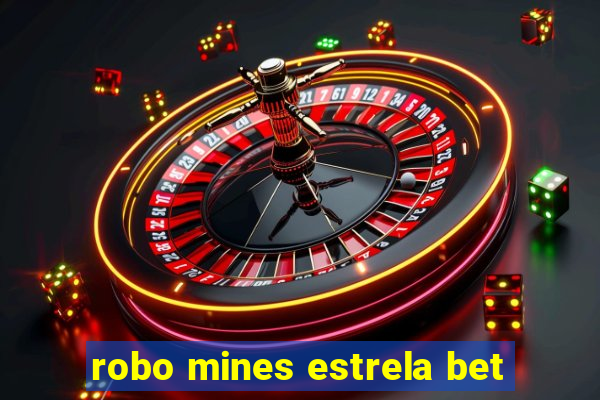 robo mines estrela bet